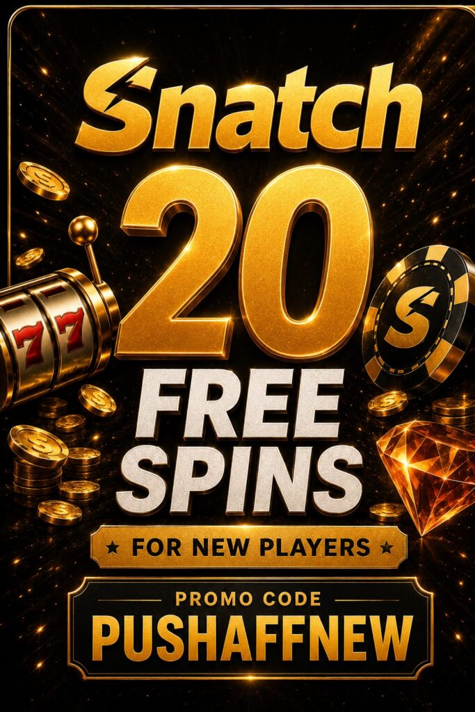 Snatch — 20 Free Spins · Starter offer for new players